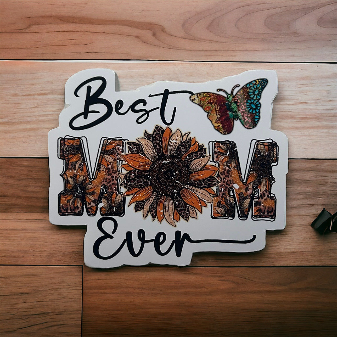 Best Mom Ever Sticker