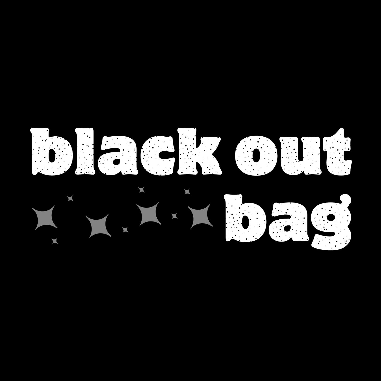 Black Out Bag Event