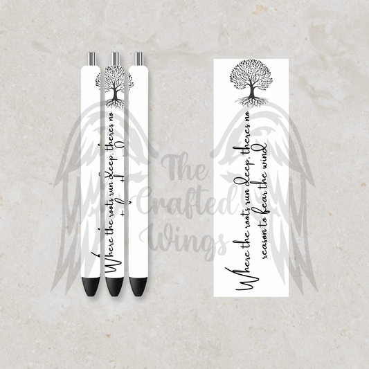Roots Run Deep Pen Design