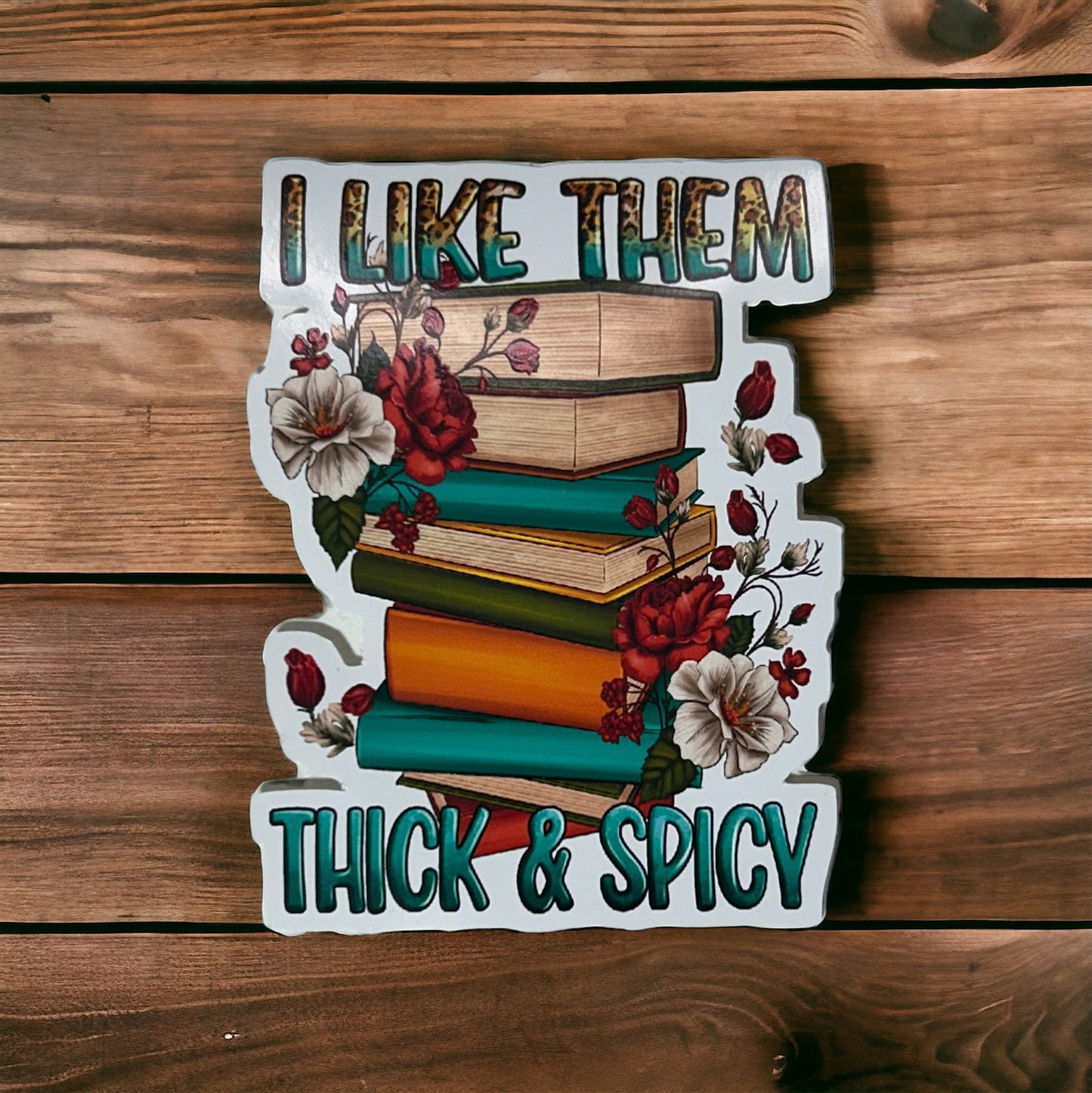 Thick & Spicy Sticker