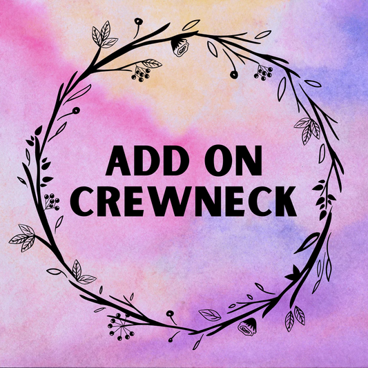 Add On Crewneck