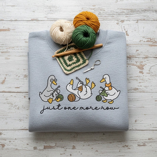 Just One More Row Ducks Apparel