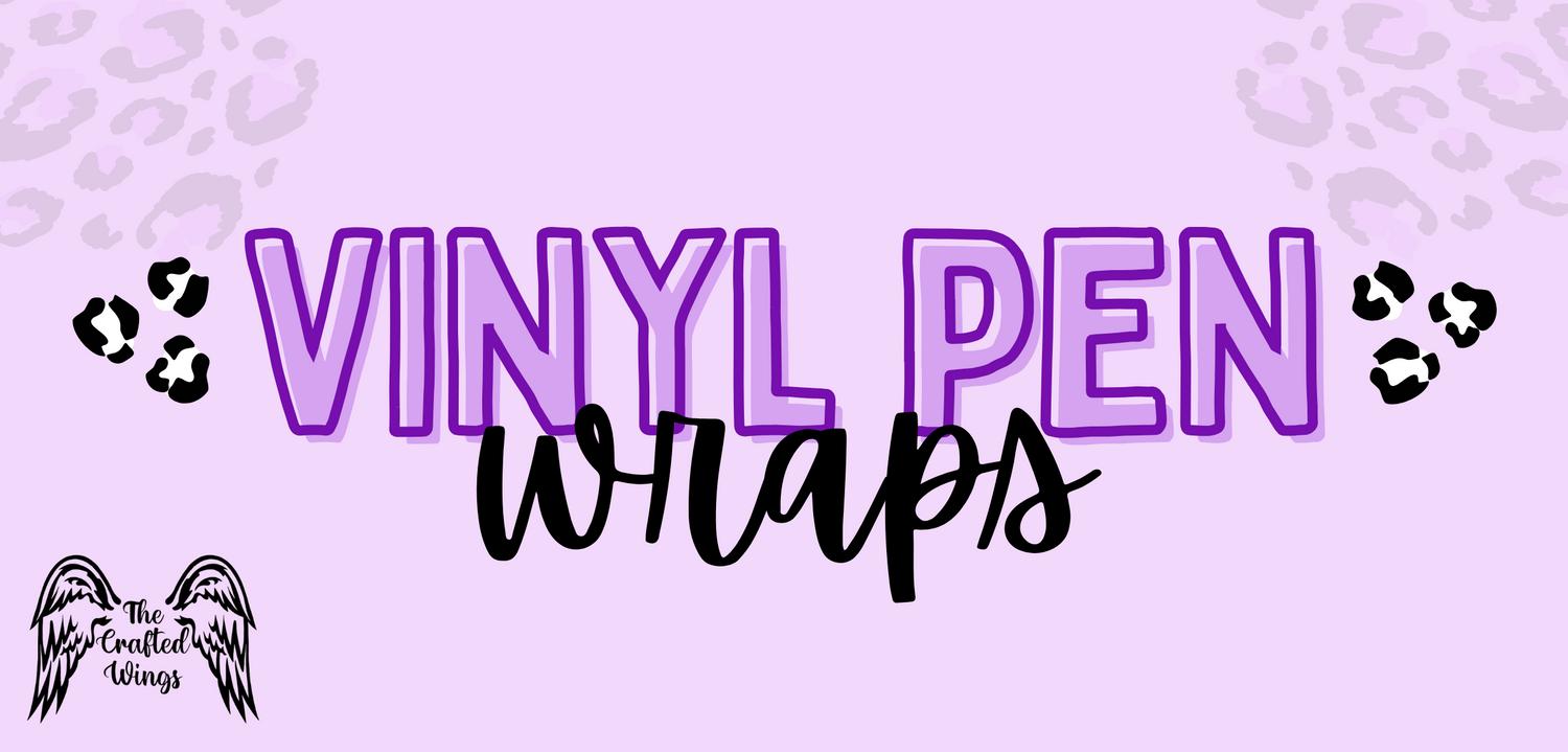 Vinyl Pen Wraps – The Crafted Wings
