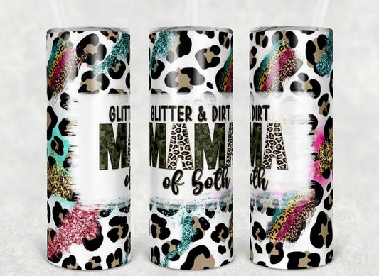 Glitter & Dirt Tumbler