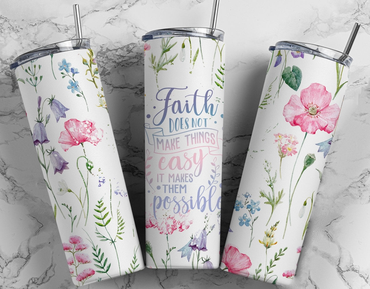 Faith Makes It Possible Tumbler