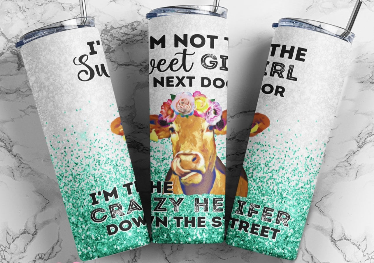 Crazy Heifer Tumbler